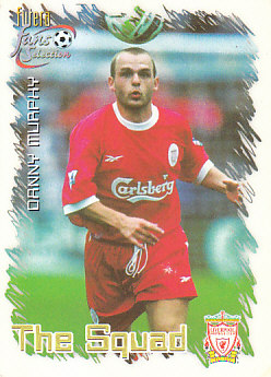 Danny Murphy Liverpool 1999 Futera Fans' Selection #18